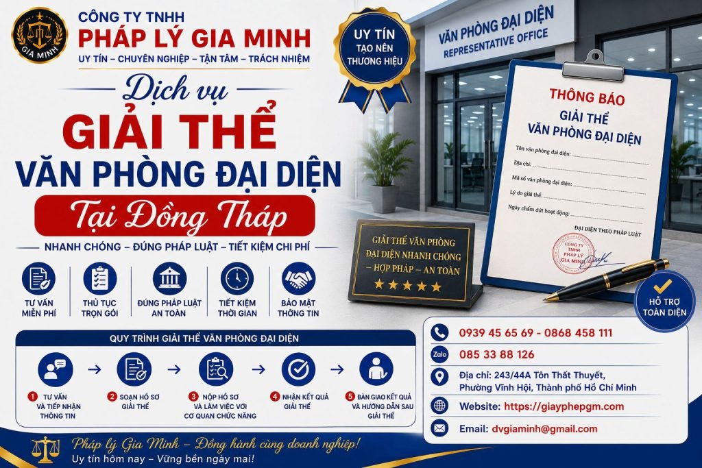 Dịch vụ giải thể văn phòng đại diện tại Đồng Tháp uy tín – Nhanh gọn, đúng pháp luật 6 Dịch vụ giải thể văn phòng đại diện Đồng Tháp