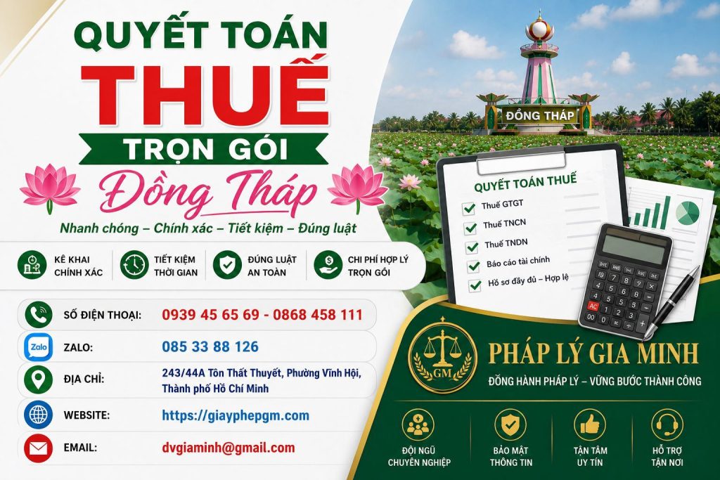 Dịch vụ quyết toán thuế tại Đồng Tháp chuyên nghiệp, an toàn, tối ưu rủi ro doanh nghiệp 4 Quyết toán thuế trọn gói Đồng Tháp