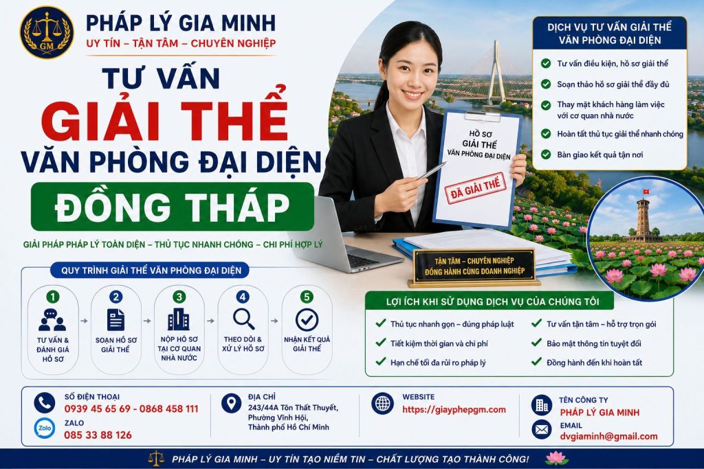 Dịch vụ giải thể văn phòng đại diện tại Đồng Tháp uy tín – Nhanh gọn, đúng pháp luật 9 Tư vấn giải thể văn phòng đại diện Đồng Tháp