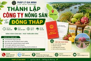 Thành Lập Công Ty Nông Sản Tại Đồng Tháp
