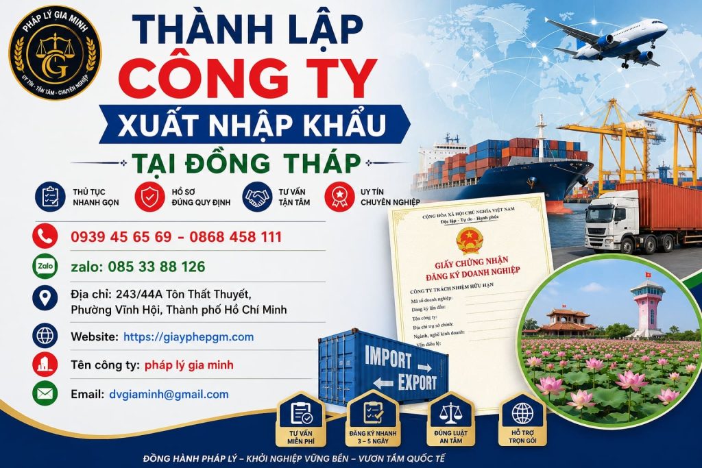 Thành Lập Công Ty Xuất Nhập Khẩu Tại Đồng Tháp